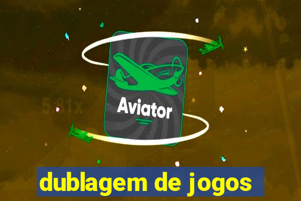 dublagem de jogos